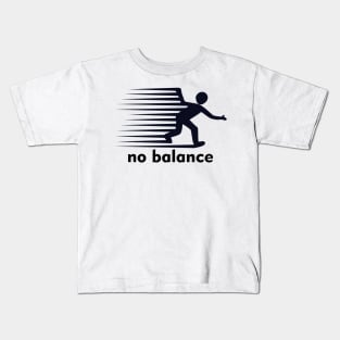 No Balance Kids T-Shirt